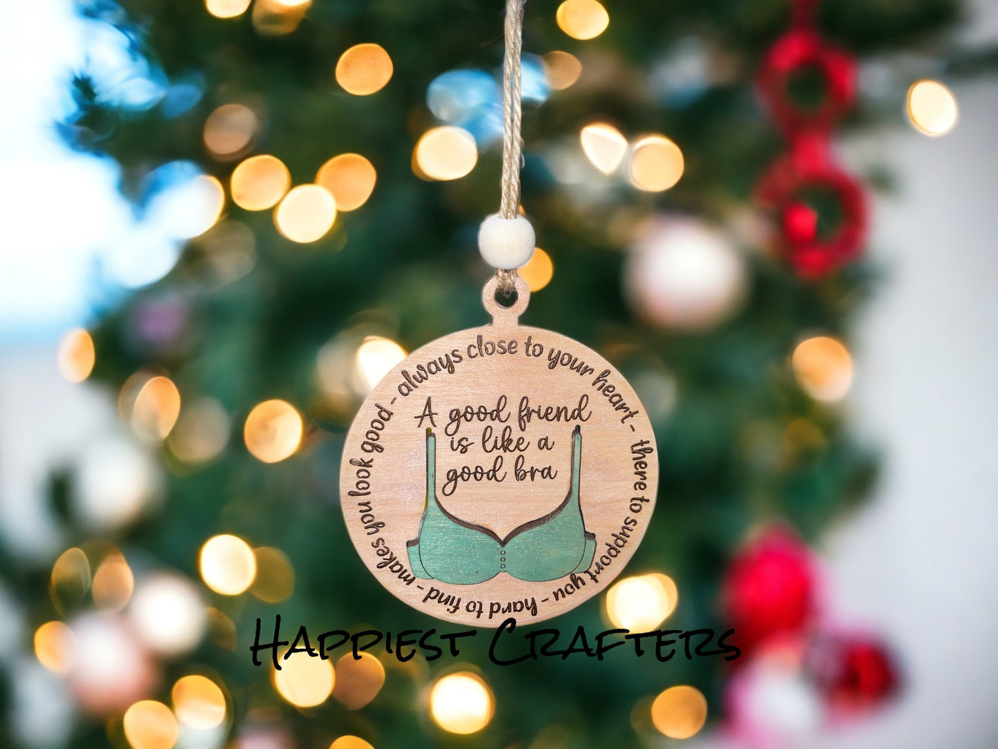 Friends Are Like Bras – Personalized Friendship Ornament